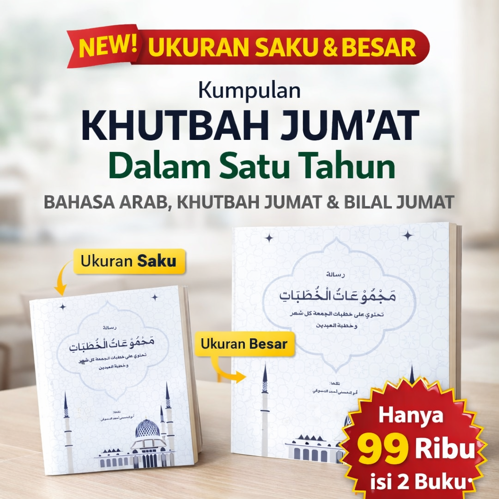 Buku Kumpulan Khutbah Jum'at dalam Bahasa Arab - Tersedia Ukuran Saku dan Besar, Isi 2 Buku Hanya 99 Ribu