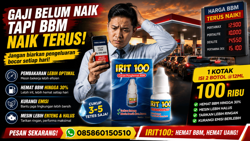 Gaji belum naik tapi BBM naik terus — IRIT100 solusinya