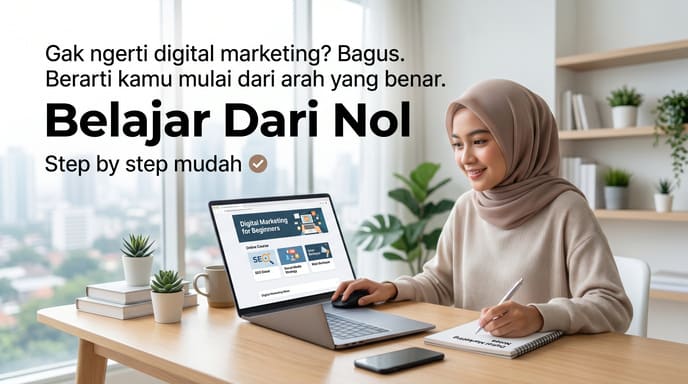Belajar digital marketing dari nol