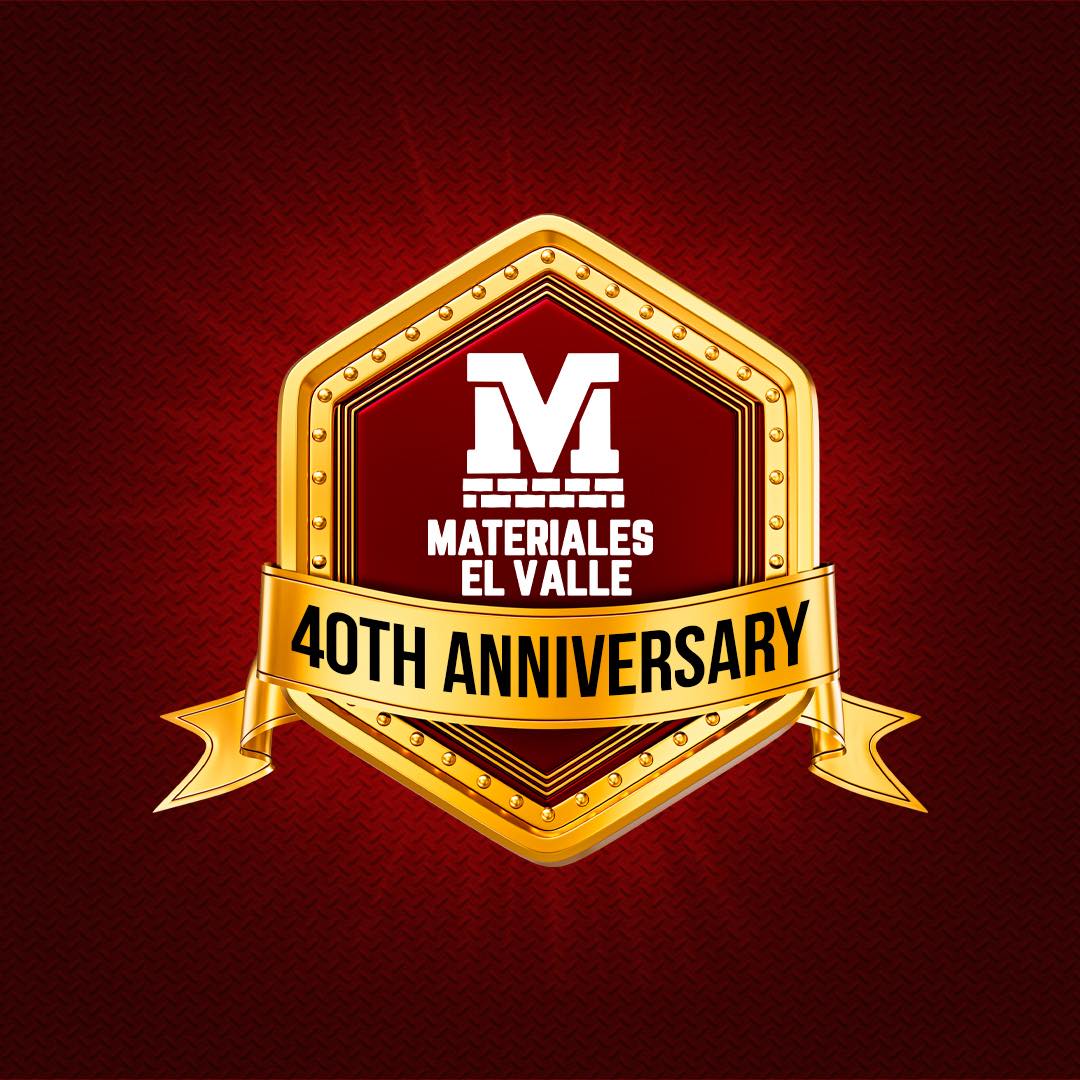 Materiales El Valle 40 Aniversario