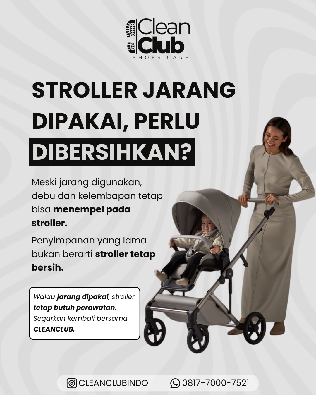 Poster stroller jarang dipakai tetap perlu dibersihkan