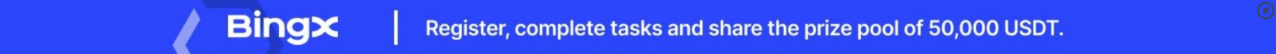 BingX - Register, complete tasks and share the prize pool of 50,000 USDT
