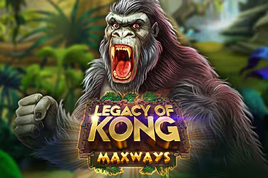 Legacy of Kong Maxways