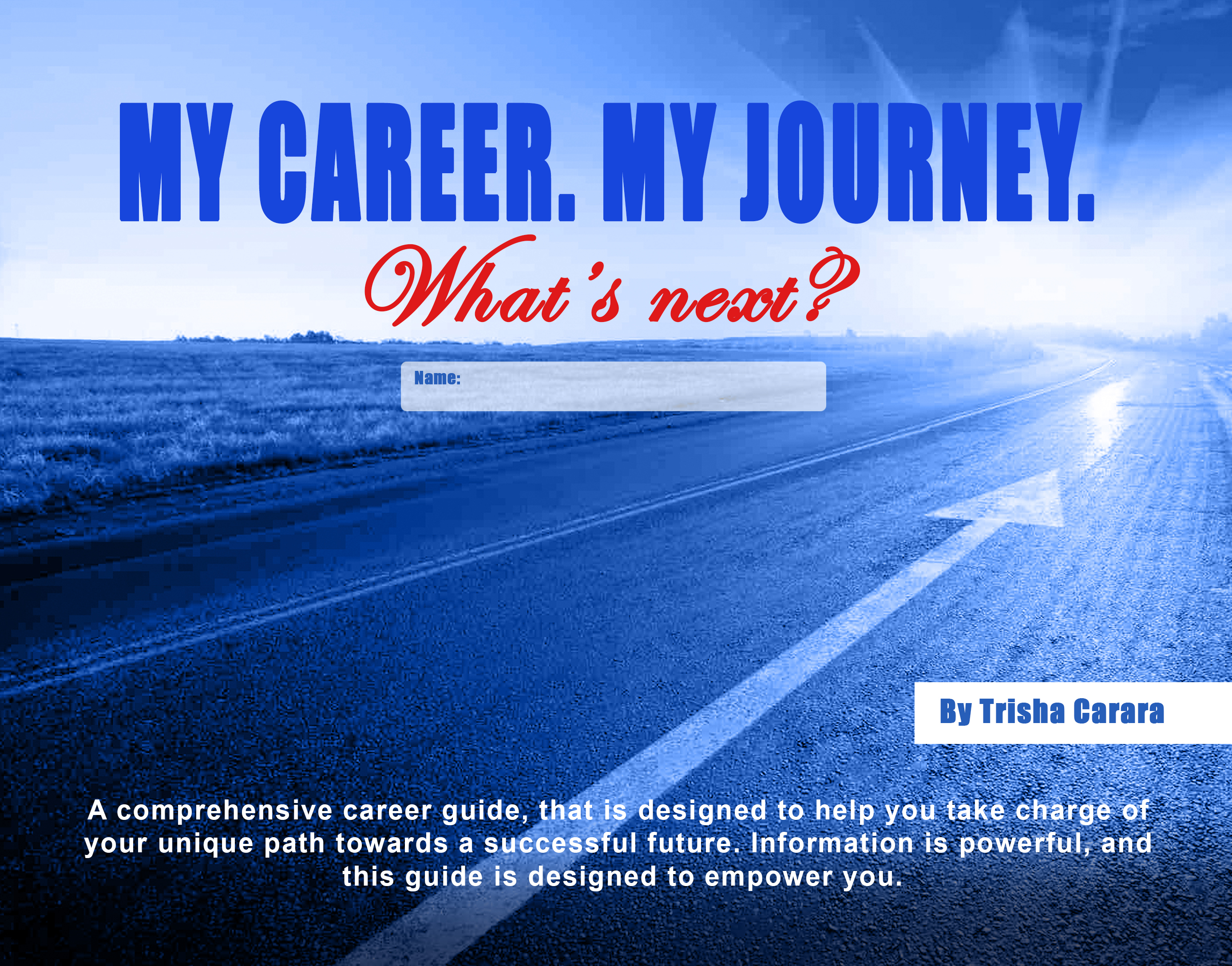 My Career My Journey book cover - blue road extending to horizon